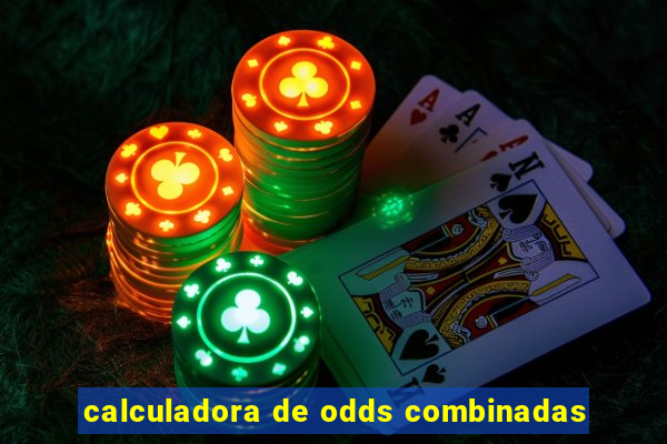 calculadora de odds combinadas